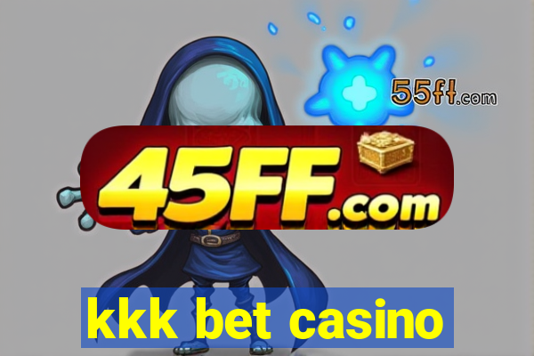 kkk bet casino